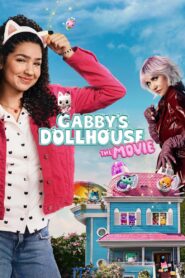 Gabbys Dollhouse The Movie (2025) Dual Audio [Hindi ORG-English] Amazon WEB-DL H264 AAC 4K 1080p 720p 480p ESub