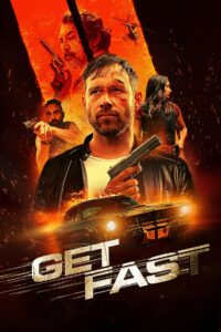 Get Fast (2024) Dual Audio [Hindi ORG-English] BluRay H264 AAC 1080p 720p 480p ESub