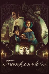 Frankenstein (2025) Dual Audio [Hindi ORG-English] NetFlix WEB-DL H264 AAC 1080p 720p 480p ESub