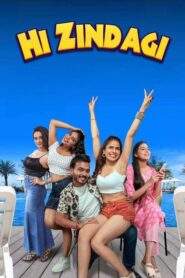 Hi Zindagi (2025) Hindi HDTC H264 AAC 1080p 720p 480p Download