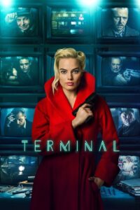 Terminal (2018) Dual Audio [Hindi ORG-English] BluRay H264 AAC 1080p 720p 480p ESub