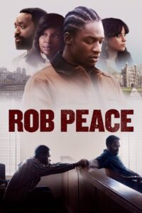 Rob Peace (2024) Dual Audio [Hindi ORG-English] Amazon WEB-DL H264 AAC 4K 1080p 720p 480p ESub