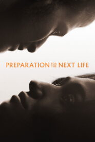 Preparation for the Next Life (2025) Dual Audio [Hindi ORG-English] Amazon WEB-DL H264 AAC 1080p 720p 480p ESub