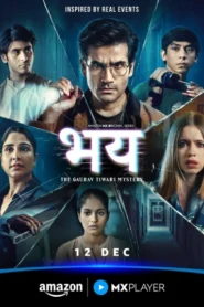 Bhay The Gaurav Tiwari Story (2025) S01 Hindi Amazon WEB-DL H264 AAC 1080p 720p 480p ESub