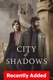 City of Shadows (2025) S01 Dual Audio [Hindi ORG-Spanish] Netflix WEB-DL H264 AAC 1080p 720p 480p ESub