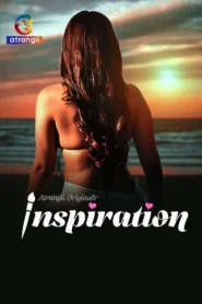 Inspiration (2025) S01 Hindi Atrangii WEB-DL H264 AAC 1080p 720p 480p Download