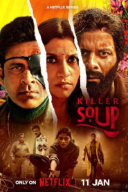 Killer Soup (2024) S01 Hindi Netflix WEB-DL H264 AAC 1080p 720p 480p Download