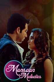 Monsoon Melodies (2018) S01 Bengali AT WEB-DL H264 AAC 1080p 720p 480p HC-ESub