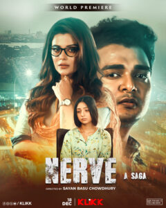 Nerve A Saga (2024) Bengali KLIKK WEB-DL H264 AAC 1080p 720p 480p ESub