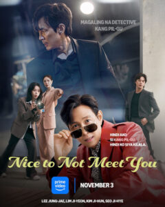 Nice to Not Meet You (2025) S01 Dual Audio [Hindi ORG-Korean] Amazon WEB-DL H264 AAC 1080p 720p 480p ESub [E16 Added]
