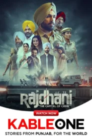 Rajdhani-The Capital of Crime (2025) S01 Punjabi KONE WE-DL H264 AAC 1080p 720p 480p ESub