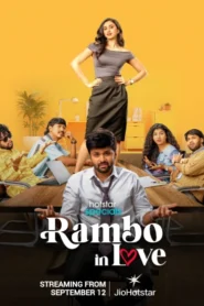 Rambo in love (2025) S01 Hindi JHS WEB-DL H264 AAC 1080p 720p 480p ESub [E61-64 Added]