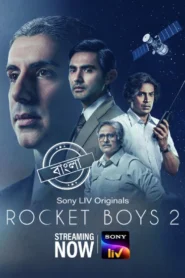 Rocket Boys (2023) S02 Dual Audio [Bengali ORG-Hindi] SonyLiv WEB-DL 1080p 720p 480p ESub