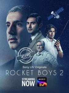 Rocket Boys (2023) S02 Dual Audio [Bengali ORG-Hindi] SonyLiv WEB-DL 1080p 720p 480p ESub