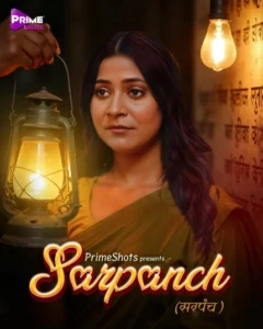 Sarpanch (2025) S01 Hindi PrimeShots WEB-DL H264 AAC 1080p 720p Download