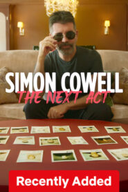 Simon Cowell The Next Act (2025) S01 Dual Audio [Hindi ORG-English] Netflix WEB-DL H264 AAC 1080p 720p 480p ESub