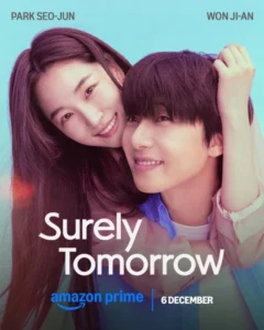 Surely Tomorrow (2025) S01 Dual Audio [Hindi ORG-Korean] Amazon WEB-DL H264 AAC 1080p 720p 480p ESub [E12 Added]