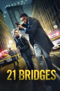 21 Bridges (2019) Dual Audio [Hindi ORG-English] BluRay H264 AAC 1080p 720p 480p ESub
