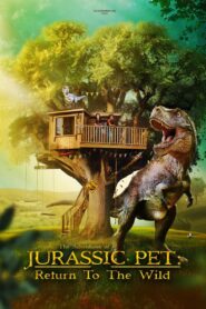 The Adventures of Jurassic Pet: Return to the Wild (2024) Dual Audio [Hindi ORG-English] WEB-DL H264 AAC 1080p 720p 480p ESub