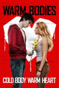 Warm Bodies (2013) Dual Audio [Hindi ORG-English] BluRay H264 AAC 4K 1080p 720p 480p ESub