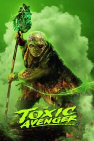 The Toxic Avenger Unrated (2023) Dual Audio [Hindi ORG-English] Amazon WEB-DL H264 AAC 4K 1080p 720p 480p ESub