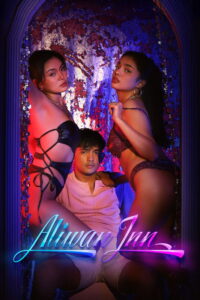 Aliwan Inn (2025) Tagalong Vivamax WEB-DL H264 AAC 1080p 720p 480p Download