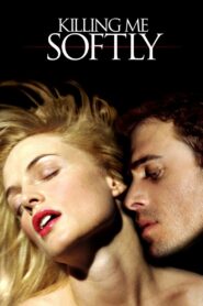 Killing Me Softly (2002) Dual Audio [Hindi ORG-English] BluRay H264 AAC 1080p 720p 480p ESub