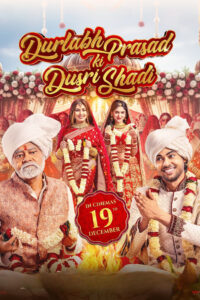 Durlabh Prasad Ki Dusri Shadi (2025) Hindi JIOHS WEB-DL H264 AAC 1080p 720p 480p ESub