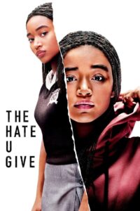 The Hate U Give (2018) Dual Audio [Hindi ORG-English] BluRay H264 AAC 1080p 720p 480p ESub