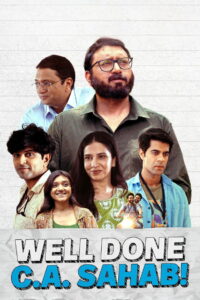 Well Done C.A. Sahab (2025) Hindi WAVES WEB-DL H264 AAC 4K 1080p 720p 480p ESub