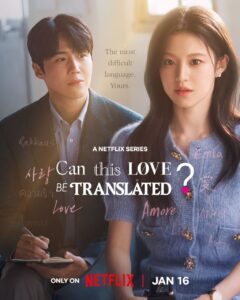 Can This Love Be Translated (2026) S01 Dual Audio [Hindi ORG-Korean] Netflix WEB-DL H264 AAC 1080p 720p 480p ESub