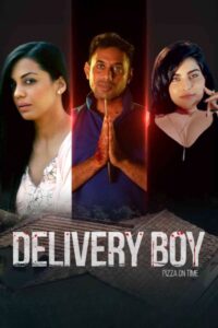 Delivery Boy Pizza On Time (2026) Hindi SM WEB-DL H264 AAC 1080p 720p 480p ESub