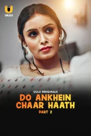 Do Ankhein Chaar Haath Part 2 (2026) S01 Hindi Ullu WEB-DL H264 AAC 1080p 720p 480p Download