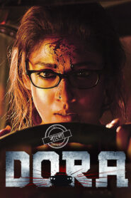 Dora (2017) Bengali Dubbed ORG WEB-DL H264 AAC 1080p 720p 480p Download