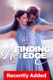 Finding Her Edge (2026) S01 Dual Audio [Hindi ORG-English] Netflix WEB-DL H264 AAC 1080p 720p 480p ESub
