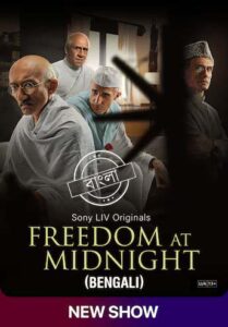 Freedom At Midnight (2024) S01 Bengali Dubbed ORG SonyLiv WEB-DL H264 AAC 1080p 720p 480p ESub
