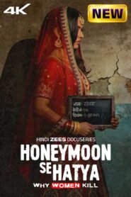 Honeymoon Se Hatya (2026) S01 Hindi ZEE5 WEB-DL H264 1080p 720p 480p ESub