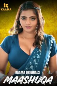 Maashuqa Part 1 (2026) S01 Hindi Kaama WEB-DL H264 AAC 1080p 720p 480p Download