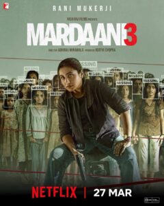 Mardaani 3 (2026) Hindi Netflix WEB-DL H264 AAC 4K 1080p 720p 480p ESub