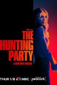 The Hunting Party (2026) S02 Dual Audio [Hindi ORG-English] JHS WEB-DL H264 AAC 1080p 720p ESub [E13 Added]