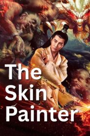 The Skin Painter (2018) Dual Audio [Hindi ORG-Chinese] WEB-DL H264 AAC 1080p 720p 480p ESub