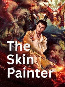 The Skin Painter (2018) Dual Audio [Hindi ORG-Chinese] WEB-DL H264 AAC 1080p 720p 480p ESub