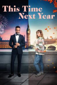 This Time Next Year (2024) Dual Audio [Hindi ORG-English] Amazon WEB-DL H264 AAC 1080p 720p 480p ESub
