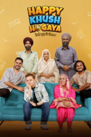 Happy Khush Ho Gaya (2025) Punjabi WEB-DL H264 AAC 1080p 720p 480p ESub