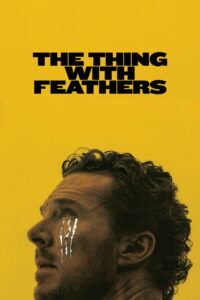 The Thing with Feathers (2025) Dual Audio [Hindi ORG-English] WEB-DL H264 AAC 4K 1080p 720p 480p ESub