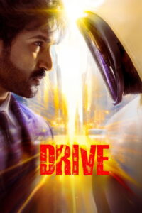 Drive (2025) Dual Audio [Hindi ORG-Telugu] Amazon WEB-DL H264 AAC 1080p 720p 480p ESub
