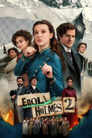Enola Holmes 2 (2022) Dual Audio [Hindi ORG-English] Netflix WEB-DL H264 AAC 4K 1080p 720p 480p ESub