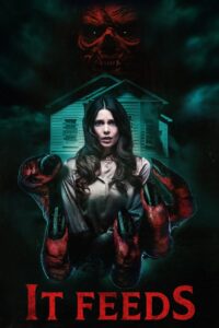 It Feeds (2025) Dual Audio [Hindi ORG-English] BluRay H264 1080p 720p 480p ESub