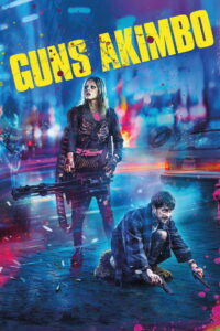 Guns Akimbo (2019) Dual Audio [Hindi ORG-English] BluRay H264 AAC 1080p 720p 480p ESub