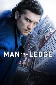 Man on a Ledge (2012) Dual Audio [Hindi ORG-English] WEB-DL H264 AAC 1080p 720p 480p ESub